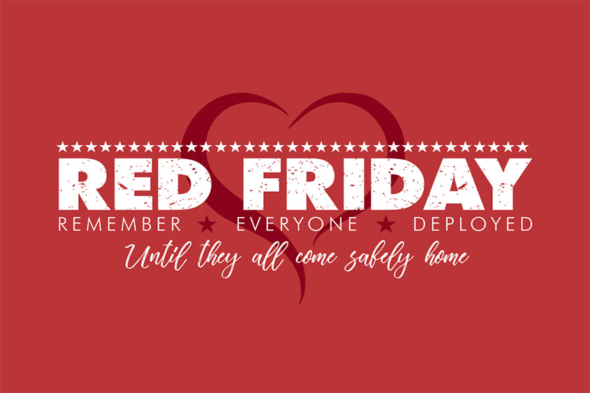 Red Friday: Remembering Everyone Deployed