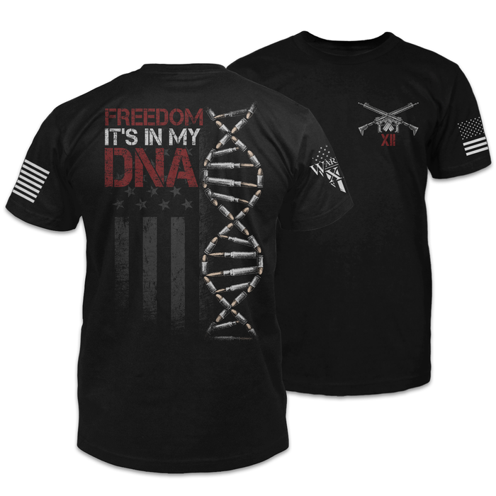 Warrior 12 - A Patriotic Apparel Company Men's Shirts Freedom In My DNA