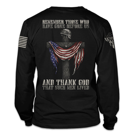 Warrior 12 - A Patriotic Apparel Company Long Sleeves Remember Those Before Us Long Sleeve