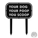 Rusted Orange Craftworks Co. Animals & Pet Supplies Pick Up the Poop Yard Stake - Dog No Pooping Signs for Yard and Lawn